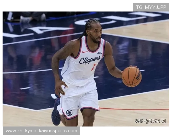 NBA球星科怀·莱昂纳德（Kawhi Leonard）简介
